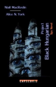 Spy novel - Project Black Hungarian