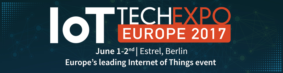 IoT Tech Expo Europe 2017 Berlin
