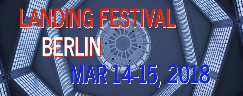 Landing Festival Berlin Mar 14-15, 2018